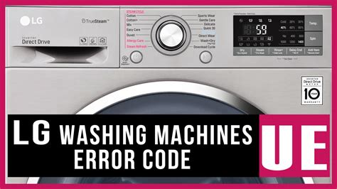 lg washer code ue|Message UE machine a laver LG : signification code。